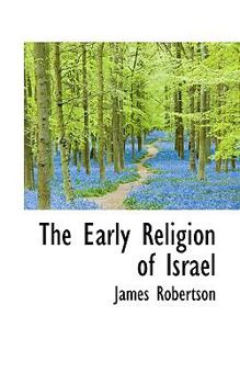 Paperback The Early Religion of Israel Book