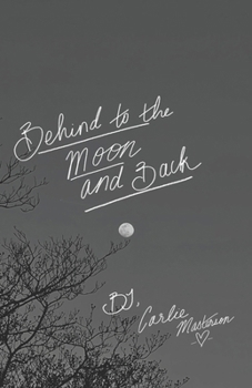 Paperback Behind To The Moon And Back Book