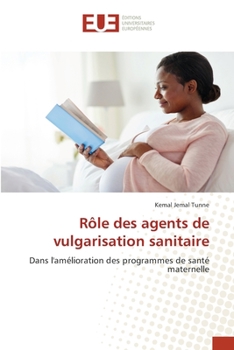 Paperback Rôle des agents de vulgarisation sanitaire [French] Book