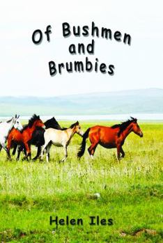 Paperback Of Bushmen and Brumbies: Rhythms of the Bush Book