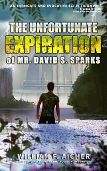 Paperback The Unfortunate Expiration of Mr. David S. Sparks Book