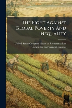 The Fight Against Global Poverty And Inequality