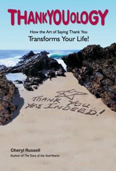 Paperback Thankyouology: How The Art of Saying Thank You TransformsYour Life! Book