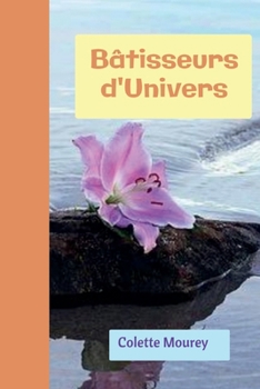 Paperback Bâtisseurs d'Univers [French] Book