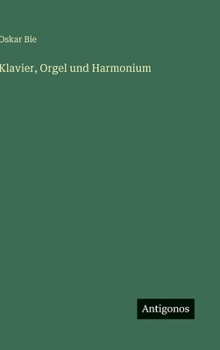 Hardcover Klavier, Orgel und Harmonium [German] Book