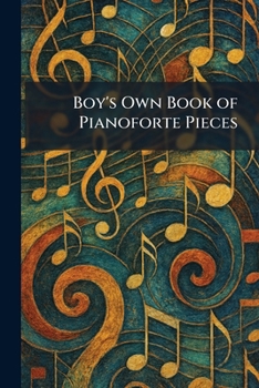 Paperback Boy's Own Book of Pianoforte Pieces Book