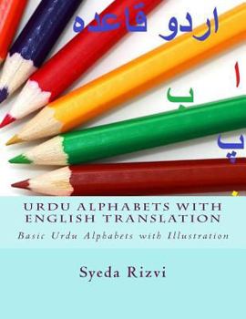 Paperback Urdu Alphabets with English Translation: URDU Alphabets with Illustration [Urdu] Book