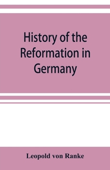 Paperback History of the reformation in Germany Book