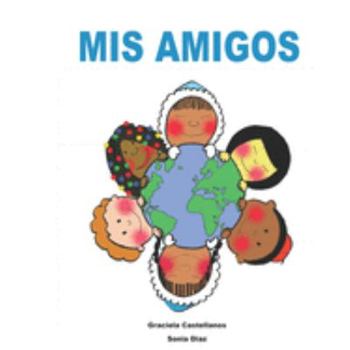 Paperback Mis amigos [Spanish] Book