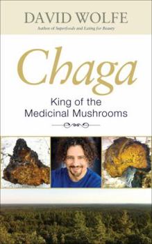Paperback Chaga: King of the Medicinal Mushrooms Book