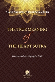 Paperback The True Meaning Of The Heart Sutra Book