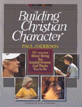 Paperback Building Christian Character Book