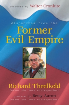 Paperback Dispatches from the Former Evil Empire Book