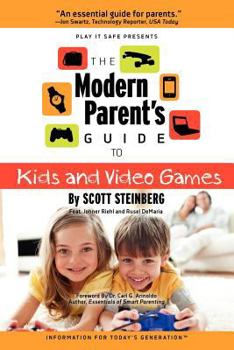 Paperback The Modern Parent's Guide to Kids and Video Games Book