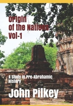 Paperback Origin of the Nations Vol-1: A Study in Pre-Abrahamic History Book