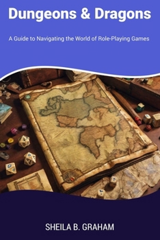 Paperback Dungeons & Dragons: A Guide to Navigating the World of Role-Playing Games Book