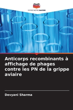 Paperback Anticorps recombinants à affichage de phages contre les PN de la grippe aviaire [French] Book