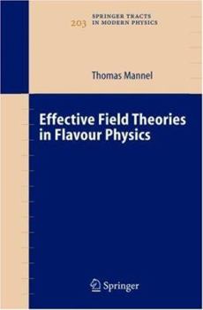Hardcover Effective Field Theories in Flavour Physics Book