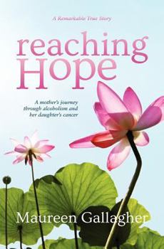 Paperback Reaching Hope: A Mother's Journey Book