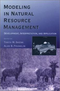 Paperback Modeling in Natural Resource Management: Development, Interpretation, and Application Book