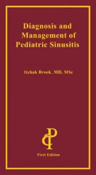 Paperback Diagnosis and Management of Pediatric Sinusitis Book