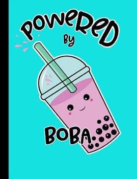 Paperback Powered by Boba: Teal Kawaii Bubble Tea Notebook Book