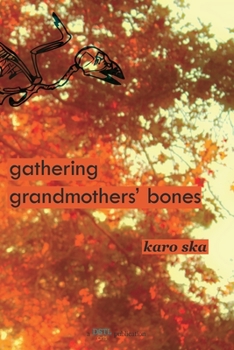 Paperback Gathering Grandmothers' Bones Book