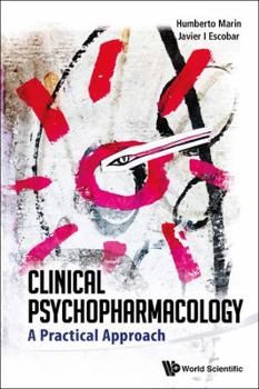 Hardcover Clinical Psychopharmacology: A Practical Approach Book
