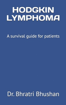 Paperback Hodgkin lymphoma: A survival guide for patients Book