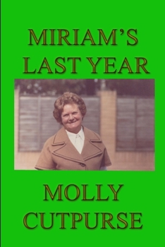 Paperback Miriam's Last Year Book