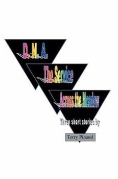 Paperback D. N. A. the Service Across the Meadow Book