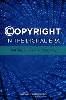 Copyright in the Digital Era: Building Evidence for Policy
