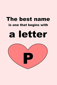 Paperback The best name is one that begins with a letter P Book