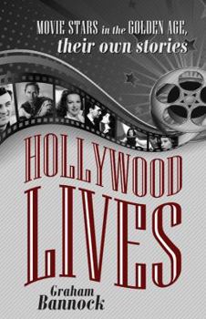 Paperback Hollywood Lives: Movie Stars in the Golden Age, Their Own Stories Book