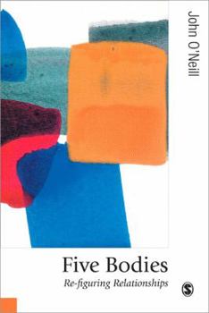 Paperback Five Bodies: Re-figuring Relationships Book