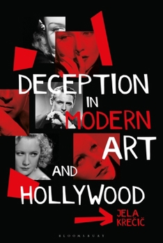 Hardcover Deception in Modern Art and Hollywood Book