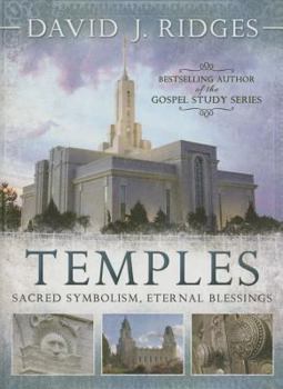 Hardcover Temples: Sacred Symbolism, Eternal Blessings Book