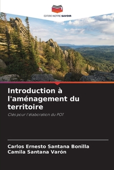 Introduction à l'aménagement du territoire (French Edition)