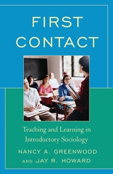 First Contact: Teaching and Learning in Introductory Sociology