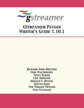 Paperback GStreamer Plugin Writer's Guide 1.10.1 Book