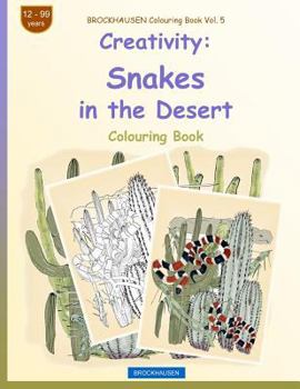 Paperback BROCKHAUSEN Colouring Book Vol. 5 - Creativity: Snakes in the Desert Book