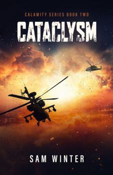 Paperback Cataclysm: A Post-Apocalyptic Novel (Calamity Series) Book