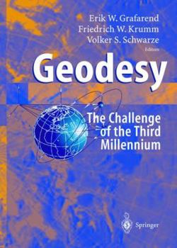 Hardcover Geodesy - The Challenge of the 3rd Millennium Book
