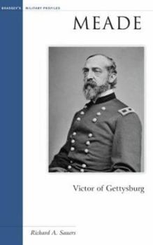 Meade: Victor of Gettysburg (Military Profiles) - Book  of the Military Profiles