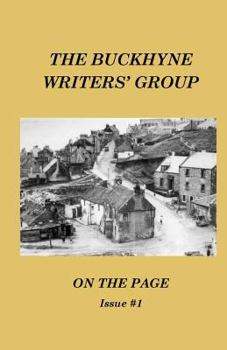 Paperback The Buckhyne Writers' Group: On The Page # Issue 1 Book