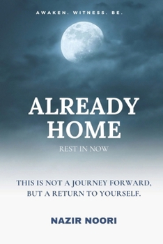 Paperback Already Home: Rest in Now Book