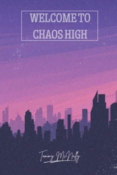 Paperback Welcome to Chaos High Book