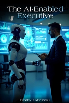 Paperback The AI-Enabled Executive Book