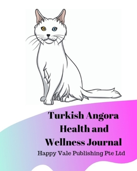 Paperback Turkish Angora Health and Wellness Journal Book