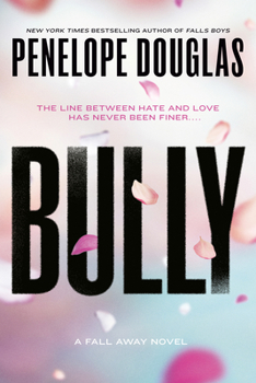 Bully - Book #1 of the Fall Away